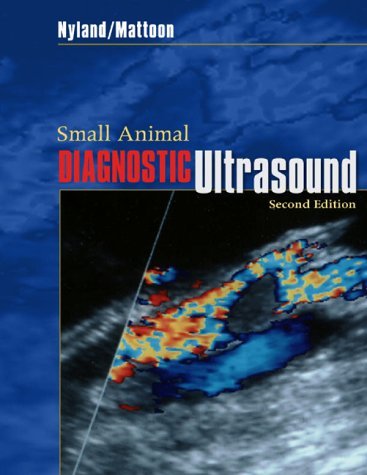 Small Animal Diagnostic Ultrasound, 2e by Thomas G. Nyland DVM MS (2001-12-19)