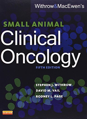 Withrow and MacEwen's Small Animal Clinical Oncology, 5e