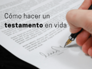 Todo lo que tienes que saber sobre el testamento vital