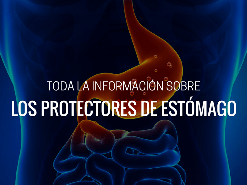 Información sobre los protectores de estómago