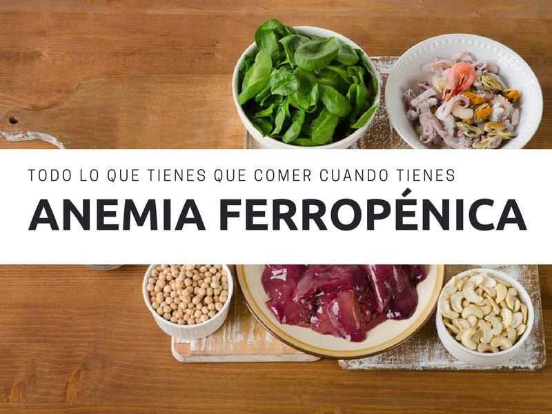 Alimentos anemia ferropénica