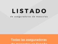 Listado de aseguradoras con seguros para mascotas en España 2021
