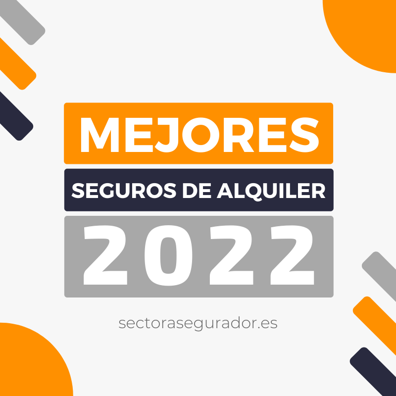 Mejores seguros de alquiler del 2022