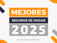 Los 5 mejores seguros de hogar del 2025 – Guía y consejos