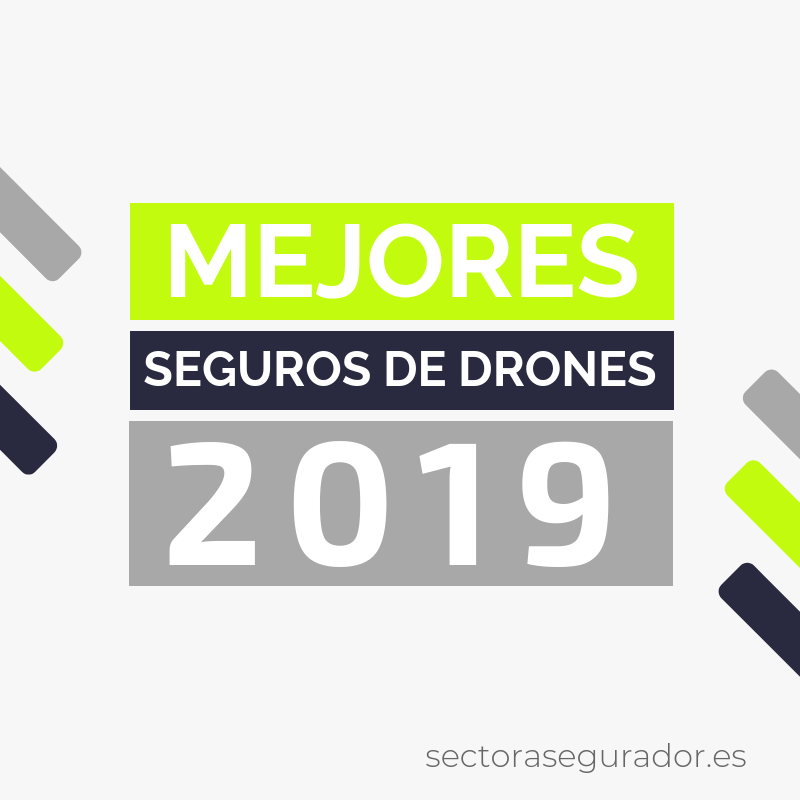 Mejores seguros para drones 2019