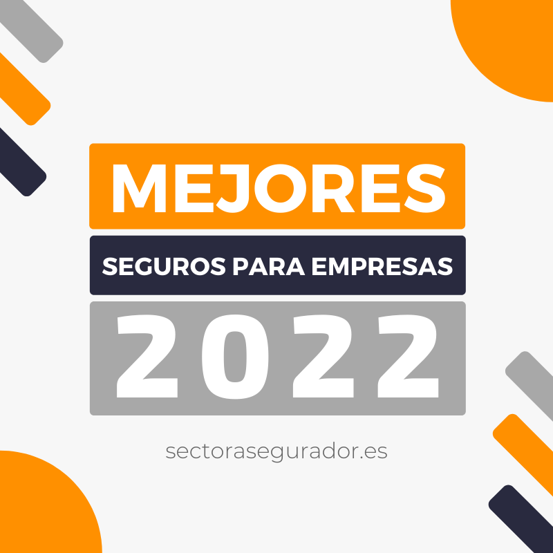 Mejores seguros para empresas ranking 2022