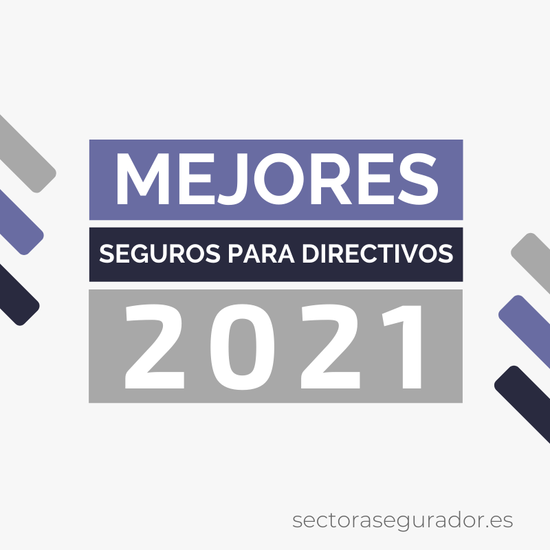 Mejores seguros para directivos D&O del 2021